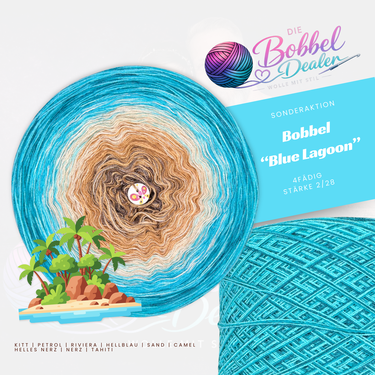 BOBBEL "BLUE LAGOON" mit Verlauf
